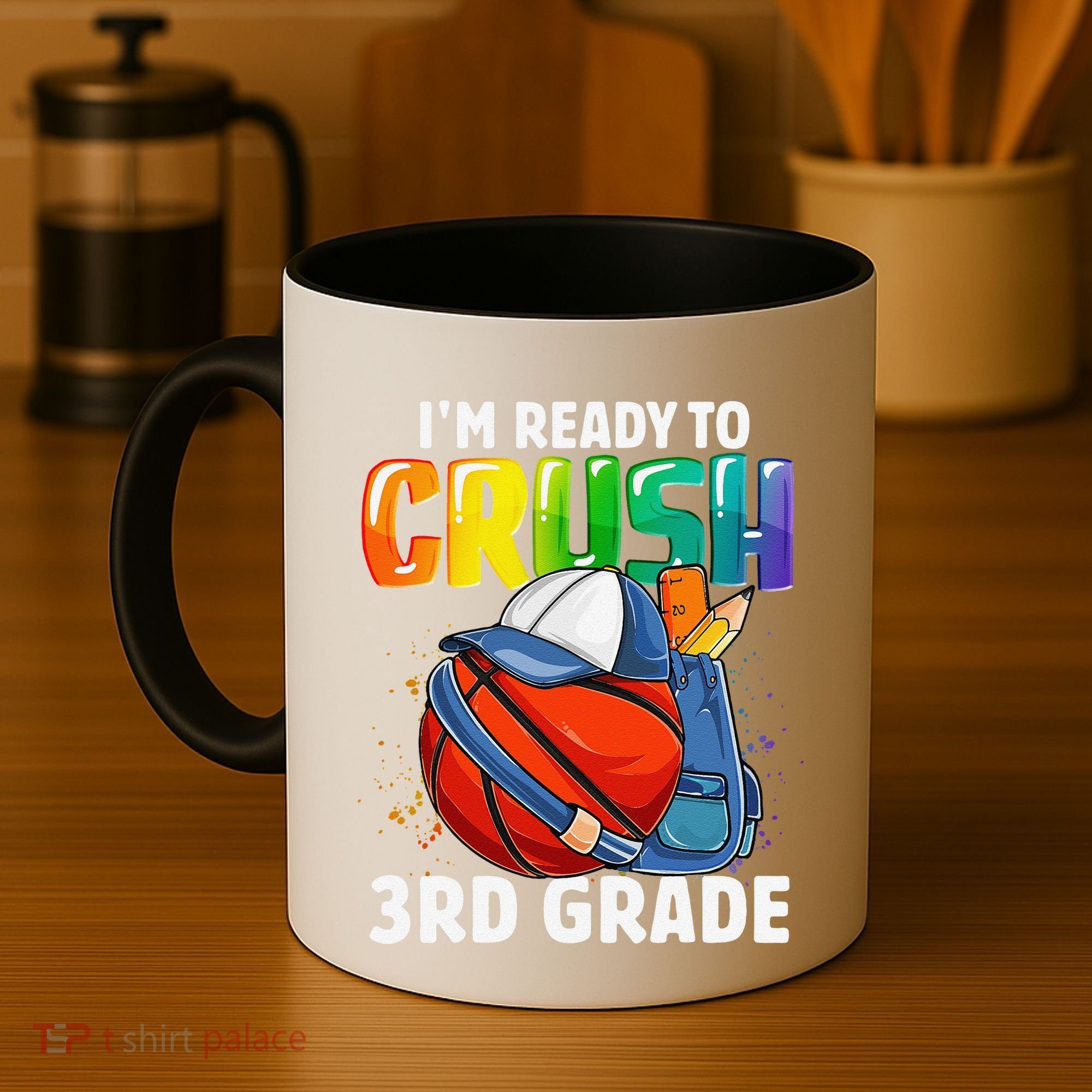 Im Ready To Crush 3rd Grade Basketball Back To School Coffee Mug