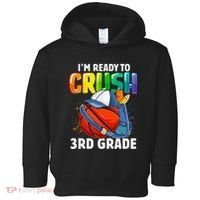 Im Ready To Crush 3rd Grade Basketball Back To School Toddler Hoodie thumb 0