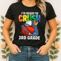 Im Ready To Crush 3rd Grade Basketball Back To School Women's T-Shirt thumb 2