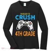 Im Ready To Crush 4th Grade Video Game Back To School Women's Long Sleeve Shirt thumb 0