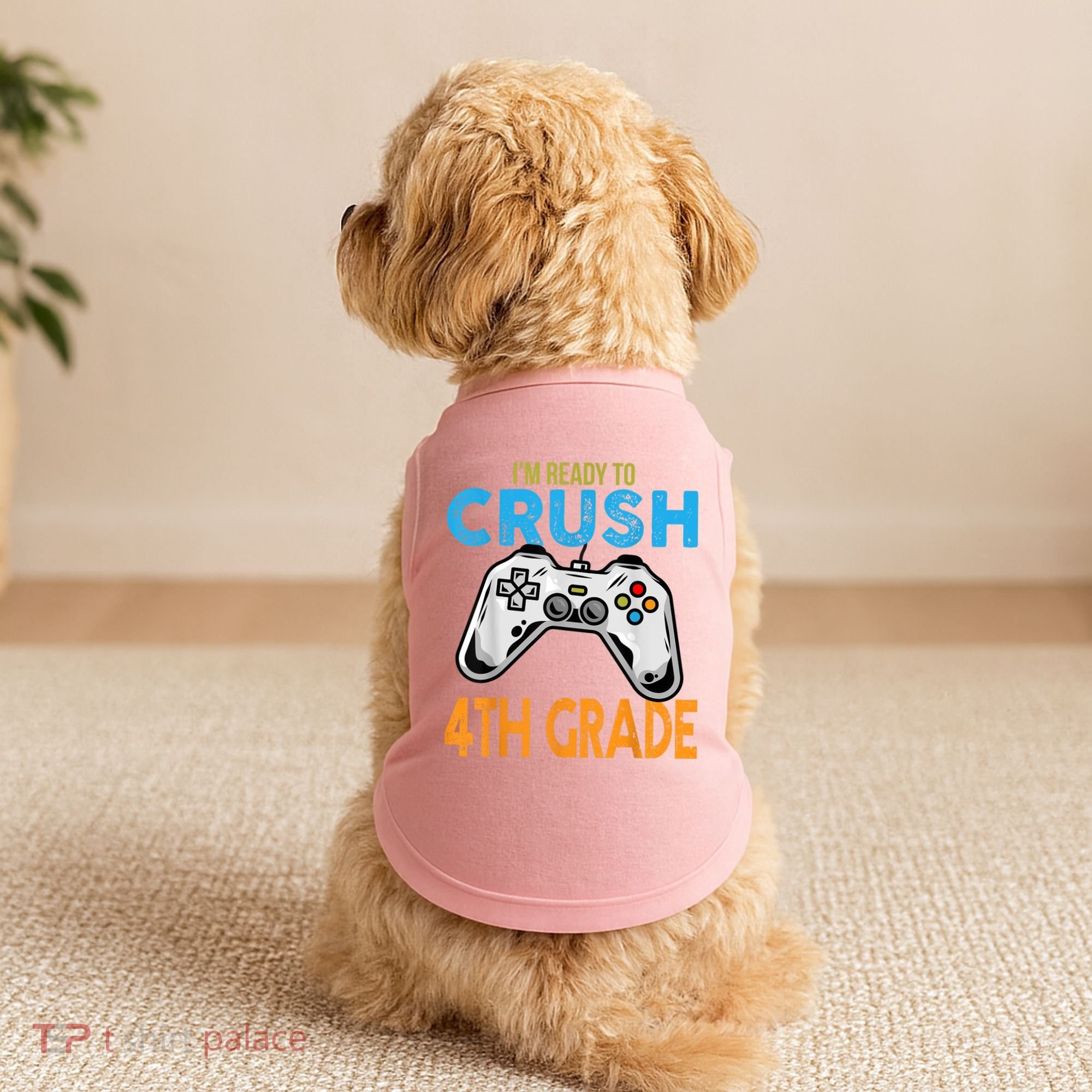 Im Ready To Crush 4th Grade Video Game Back To School Doggie Tank