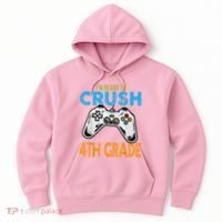 Im Ready To Crush 4th Grade Video Game Back To School Hoodie thumb 0
