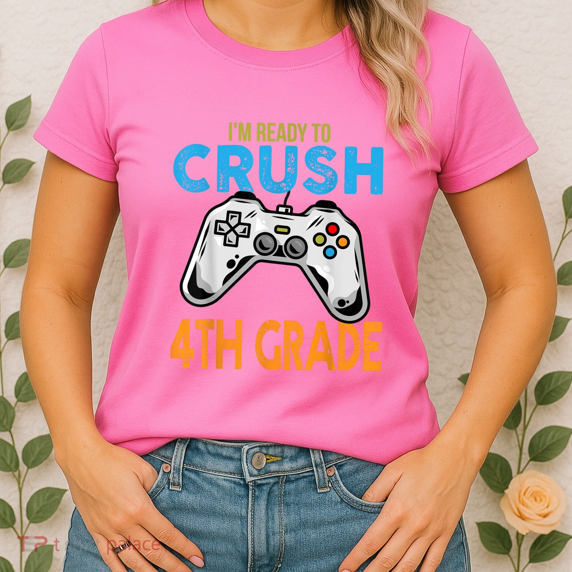 Im Ready To Crush 4th Grade Video Game Back To School Women's T-Shirt