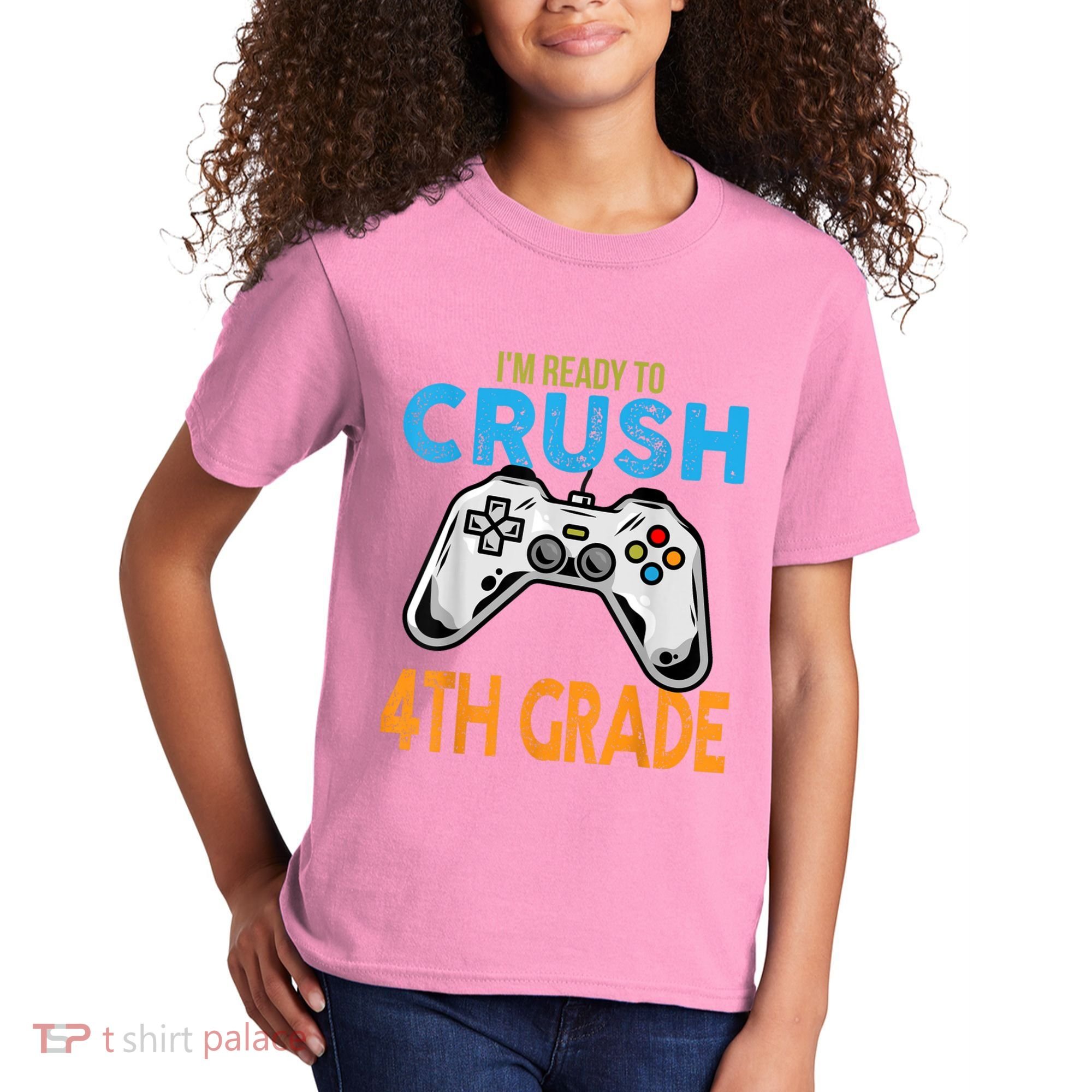 Im Ready To Crush 4th Grade Video Game Back To School Kids T-Shirt