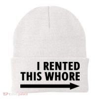 I Rented This Whore Funny Offensive Saying Beanie thumb 0