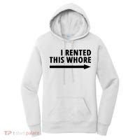 I Rented This Whore Funny Offensive Saying Women's Hoodie thumb 0