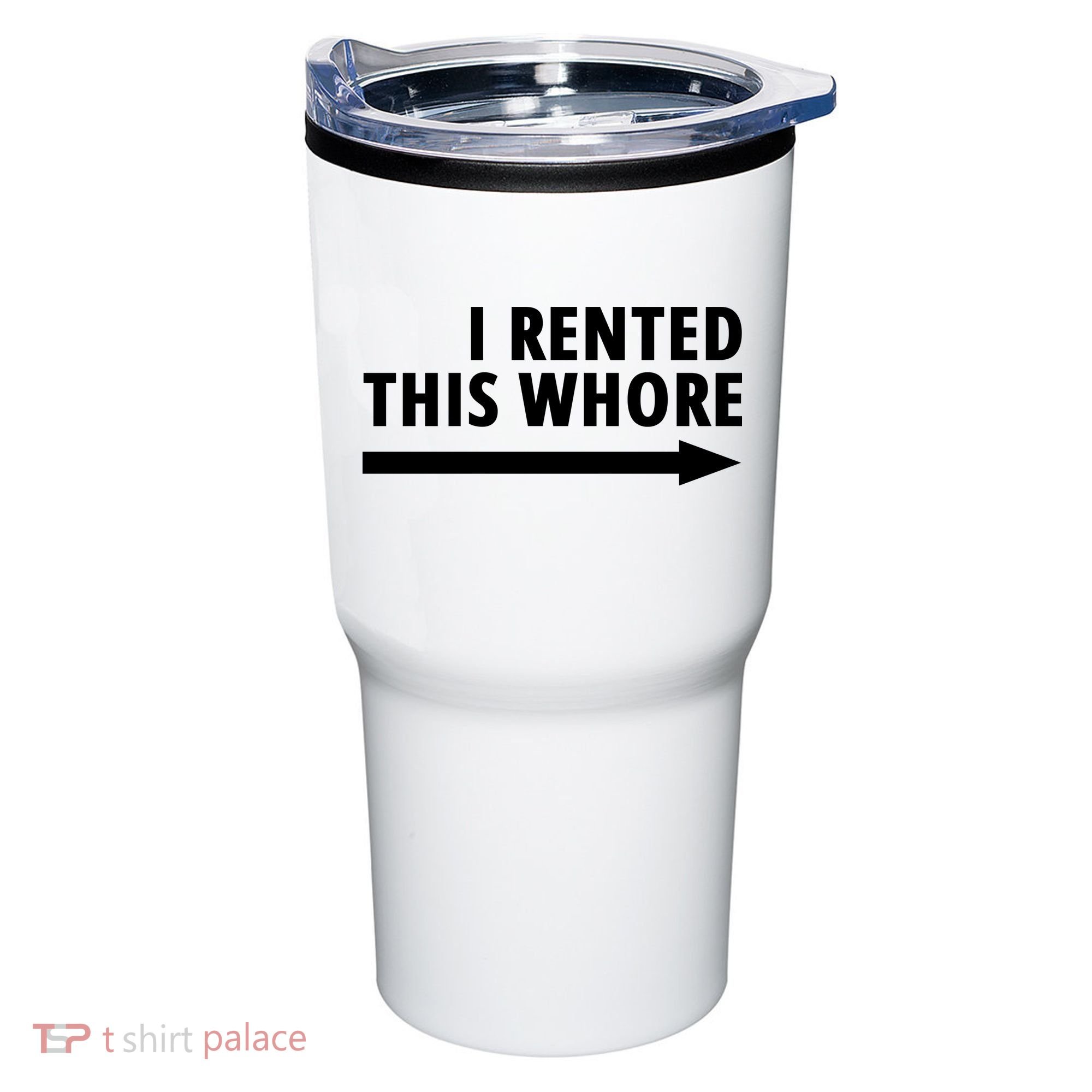 I Rented This Whore Funny Offensive Saying Tumbler