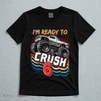 IM Ready To Crush 6 Monster Truck 6th Birthday Gift Boy T-Shirt thumb 5