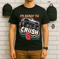IM Ready To Crush 6 Monster Truck 6th Birthday Gift Boy T-Shirt thumb 6