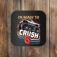 IM Ready To Crush 6 Monster Truck 6th Birthday Gift Boy Coaster thumb 0