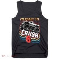 IM Ready To Crush 6 Monster Truck 6th Birthday Gift Boy Tank Top thumb 0