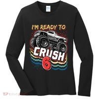 IM Ready To Crush 6 Monster Truck 6th Birthday Gift Boy Women's Long Sleeve Shirt thumb 0