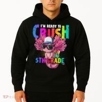 I'm Ready To Crush 5th Grade Axolotl Back To School Hoodie thumb 2