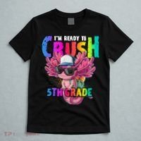 I'm Ready To Crush 5th Grade Axolotl Back To School T-Shirt thumb 5