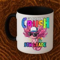 I'm Ready To Crush 5th Grade Axolotl Back To School Coffee Mug thumb 2