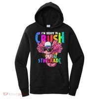 I'm Ready To Crush 5th Grade Axolotl Back To School Women's Hoodie thumb 0