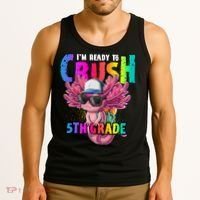 I'm Ready To Crush 5th Grade Axolotl Back To School Tank Top thumb 3