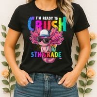 I'm Ready To Crush 5th Grade Axolotl Back To School Women's T-Shirt thumb 2