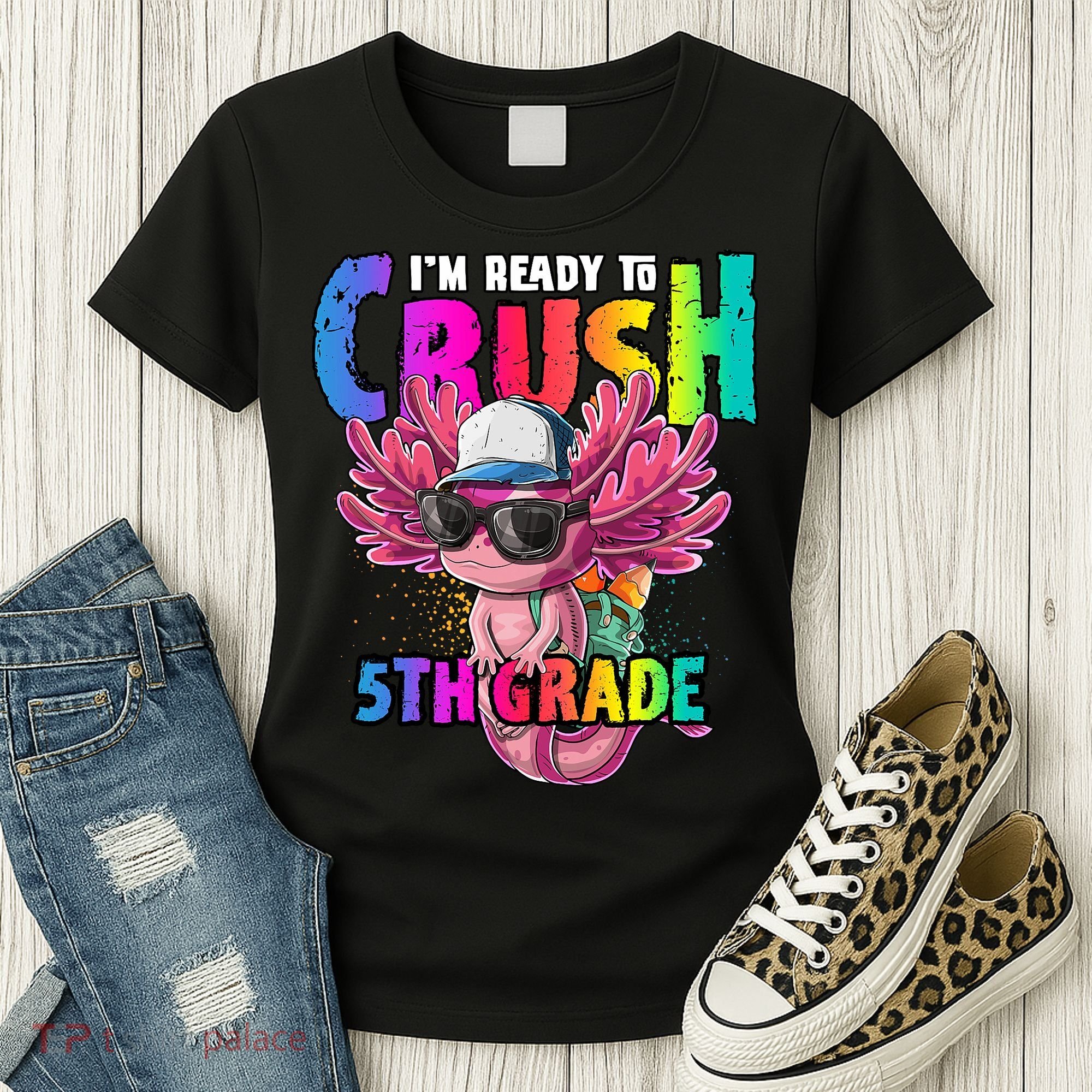 I'm Ready To Crush 5th Grade Axolotl Back To School Women's T-Shirt