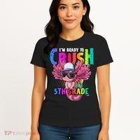I'm Ready To Crush 5th Grade Axolotl Back To School Women's T-Shirt thumb 4