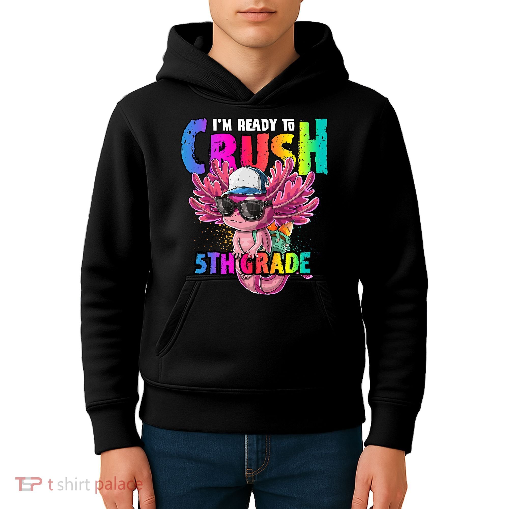 I'm Ready To Crush 5th Grade Axolotl Back To School Kids Hoodie