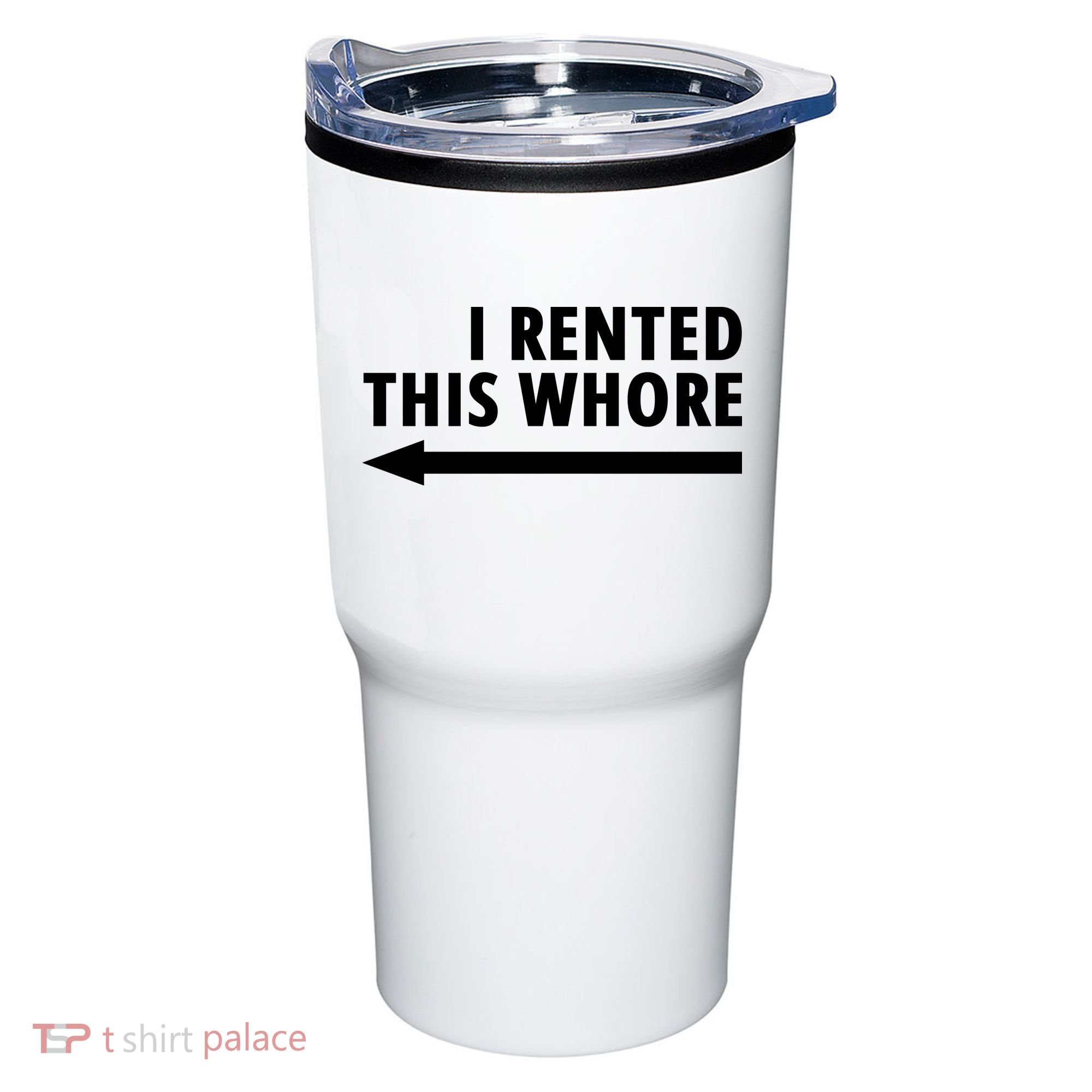I Rented This Whore Funny Offensive Saying Tumbler