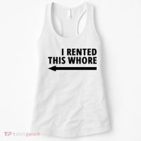 I Rented This Whore Funny Offensive Saying Women's Tank Top thumb 0