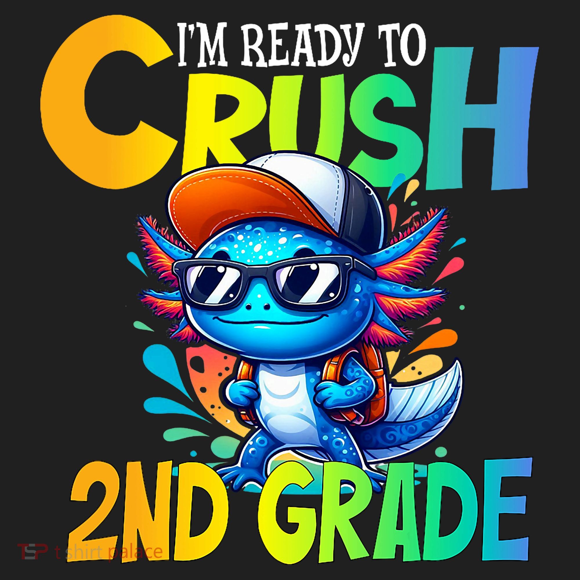 I'm Ready To Crush 2nd Grade Axolotl Back To School Women's Sweatshirt