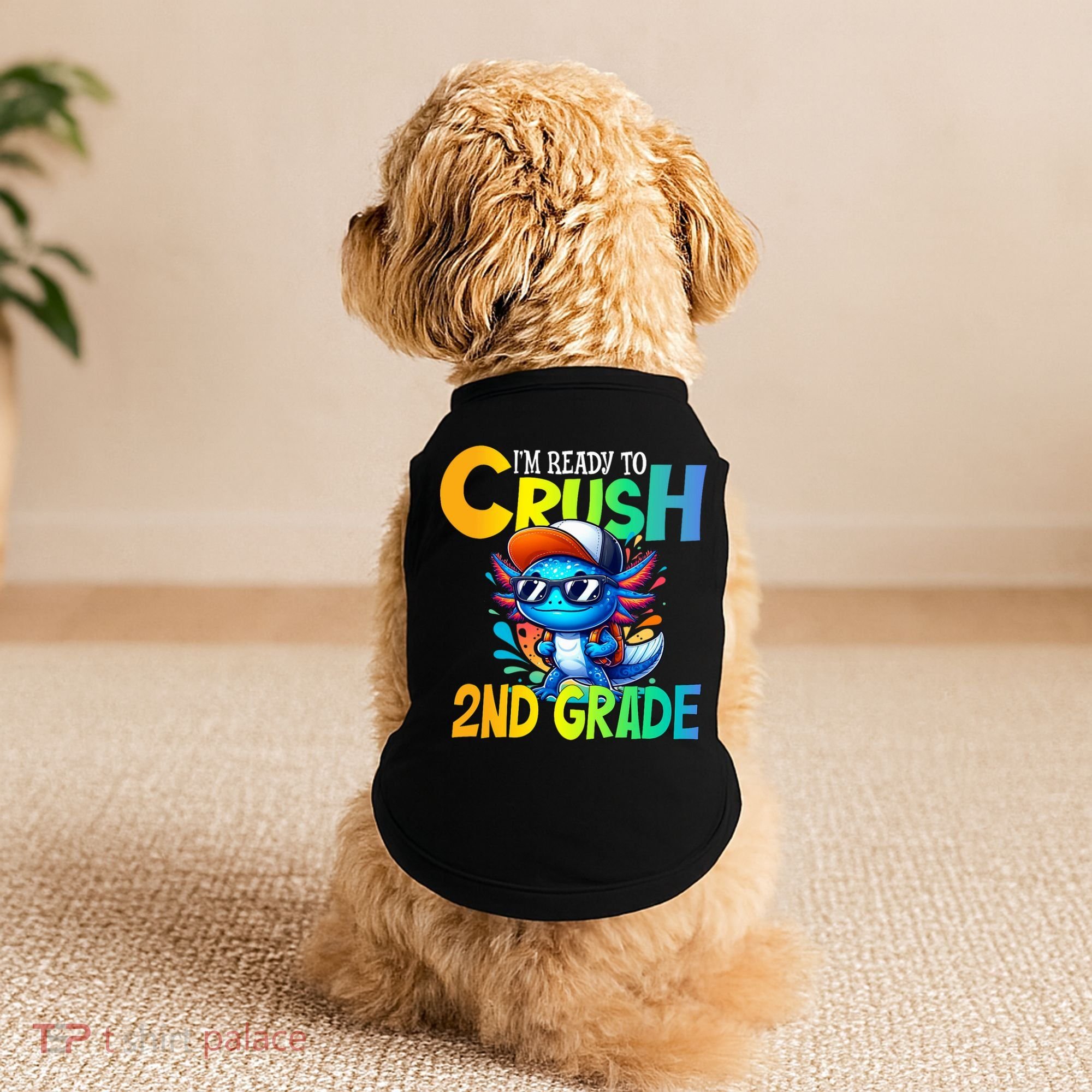 I'm Ready To Crush 2nd Grade Axolotl Back To School Doggie Tank