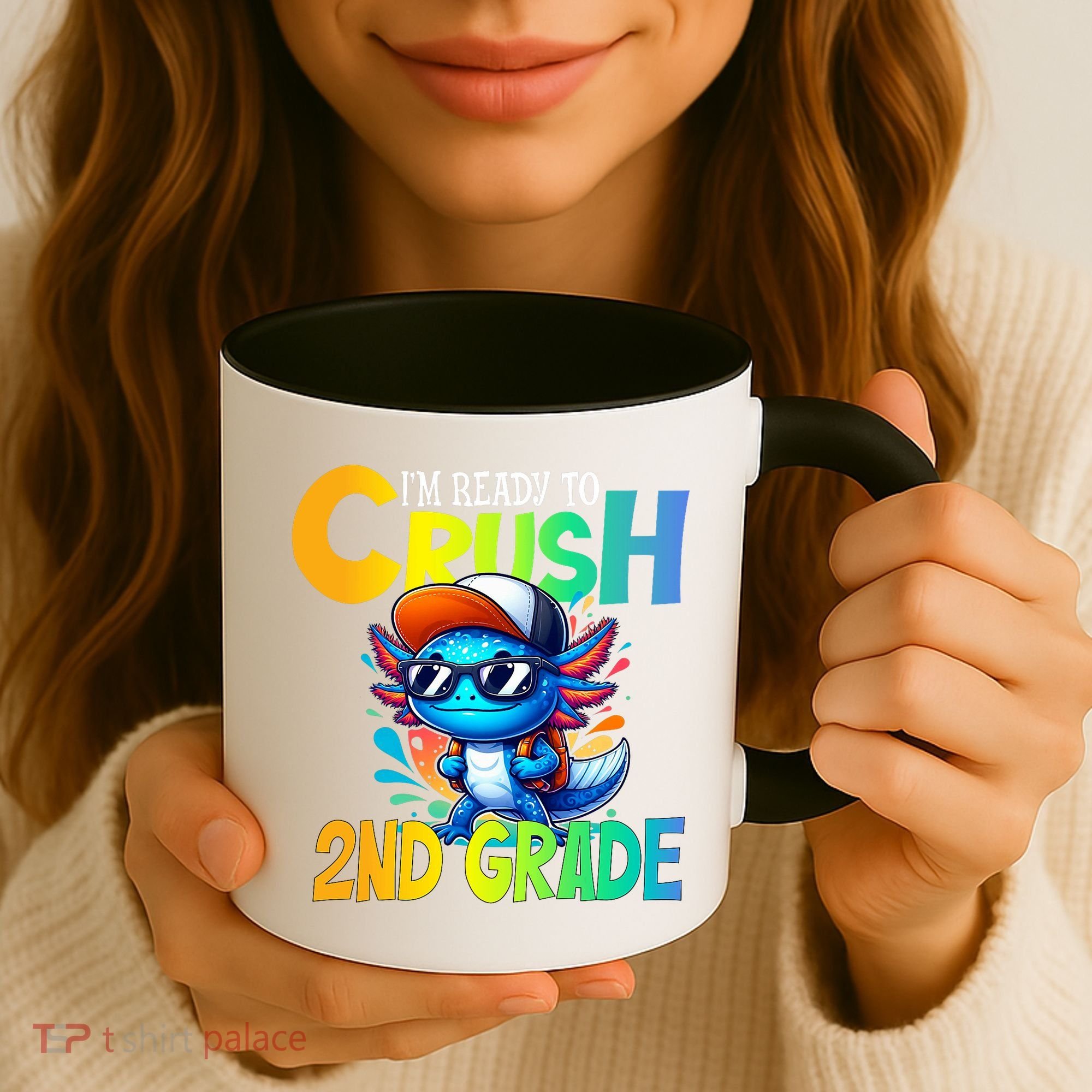 I'm Ready To Crush 2nd Grade Axolotl Back To School Coffee Mug