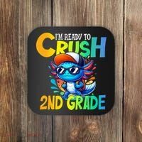 I'm Ready To Crush 2nd Grade Axolotl Back To School Coaster thumb 0