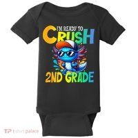 I'm Ready To Crush 2nd Grade Axolotl Back To School Baby Bodysuit thumb 0