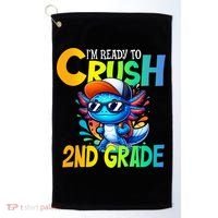 I'm Ready To Crush 2nd Grade Axolotl Back To School Golf Towel thumb 0