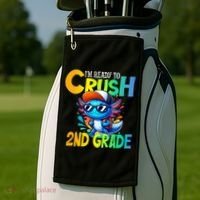 I'm Ready To Crush 2nd Grade Axolotl Back To School Golf Towel thumb 2