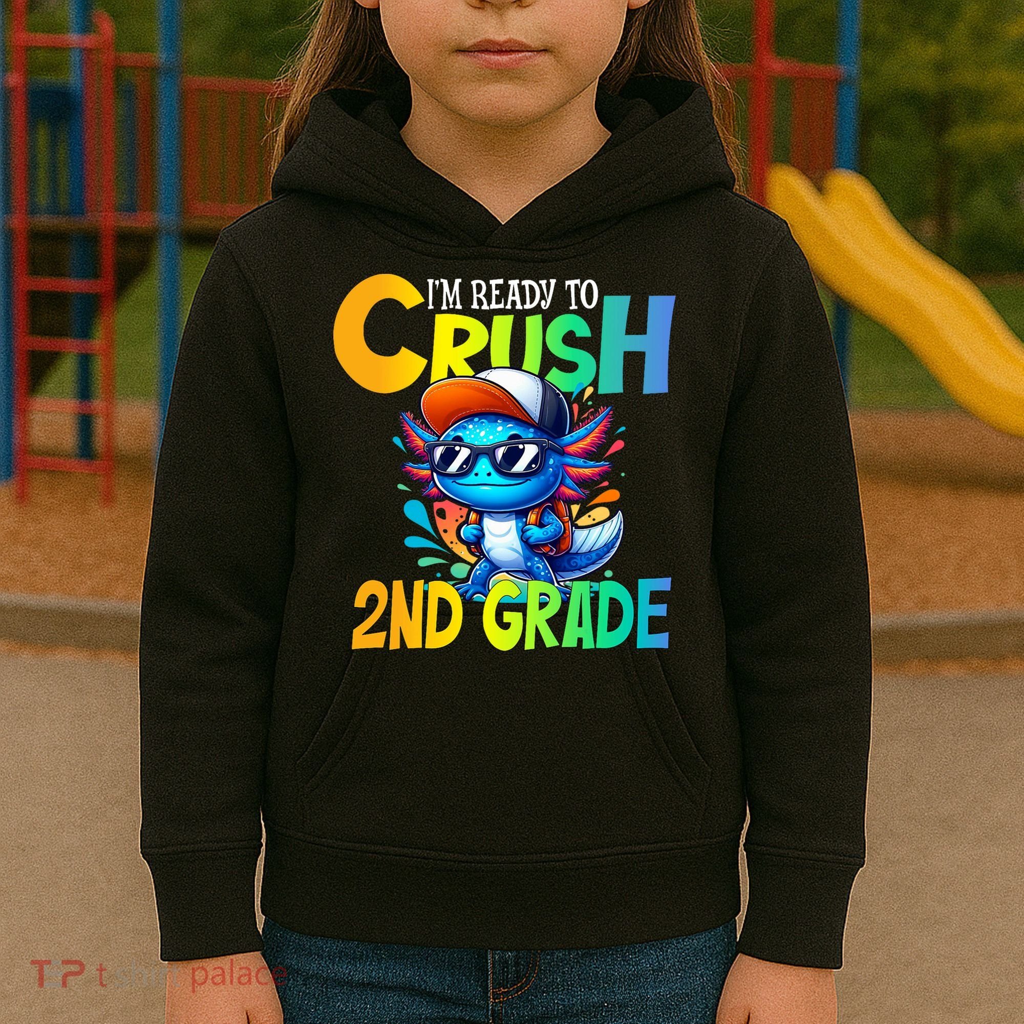 I'm Ready To Crush 2nd Grade Axolotl Back To School Kids Hoodie