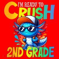 I'm Ready To Crush 2nd Grade Axolotl Back To School Santa Hat thumb 1