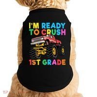 Im Ready To Crush 1st Grade First Day Monster Truck Doggie Tank thumb 0