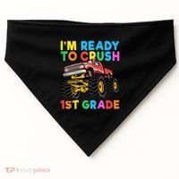 Im Ready To Crush 1st Grade First Day Monster Truck USA-Made Doggie Bandana thumb 0