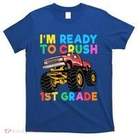 Im Ready To Crush 1st Grade First Day Monster Truck T-Shirt thumb 0