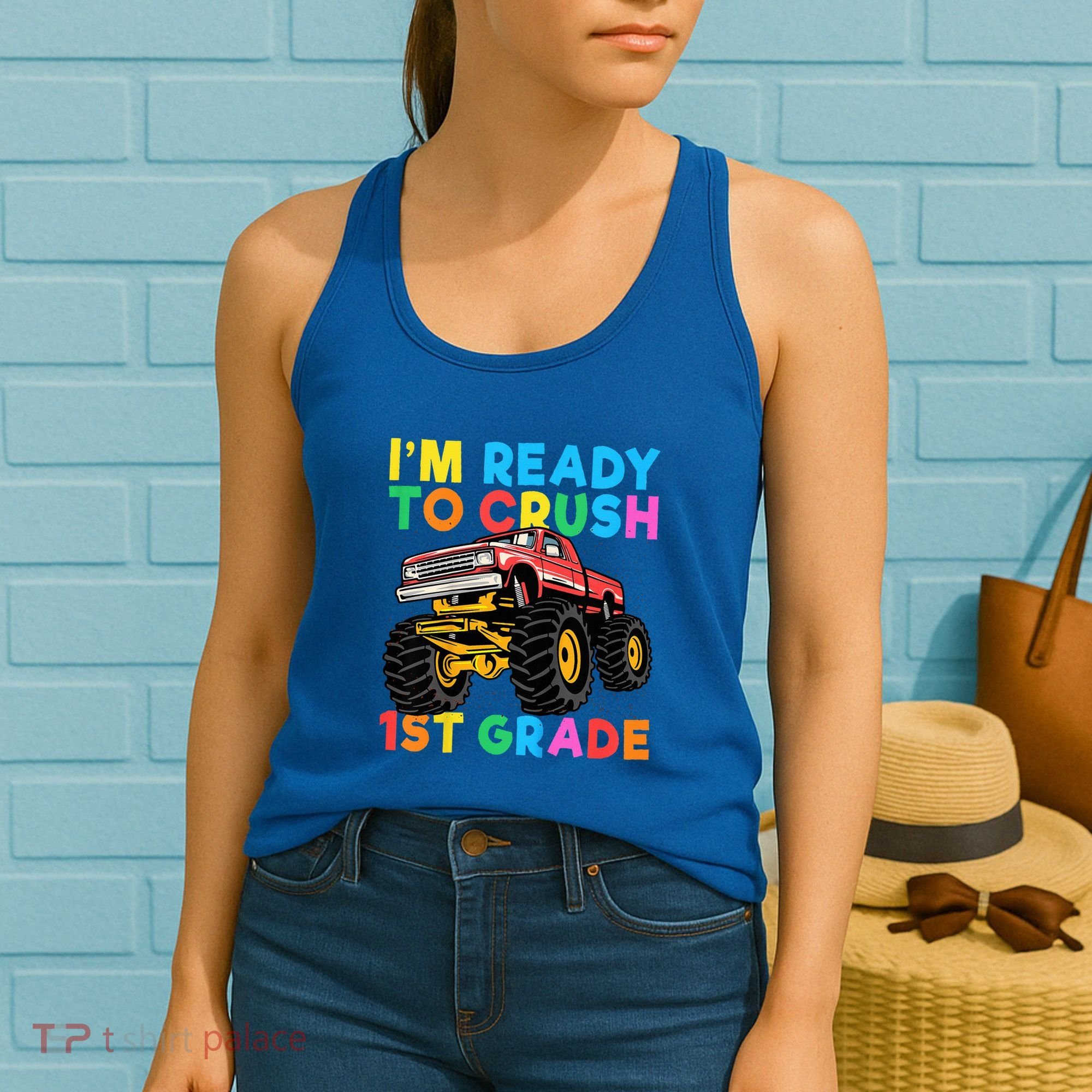 Im Ready To Crush 1st Grade First Day Monster Truck Women's Tank Top