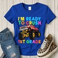 Im Ready To Crush 1st Grade First Day Monster Truck Women's T-Shirt thumb 3