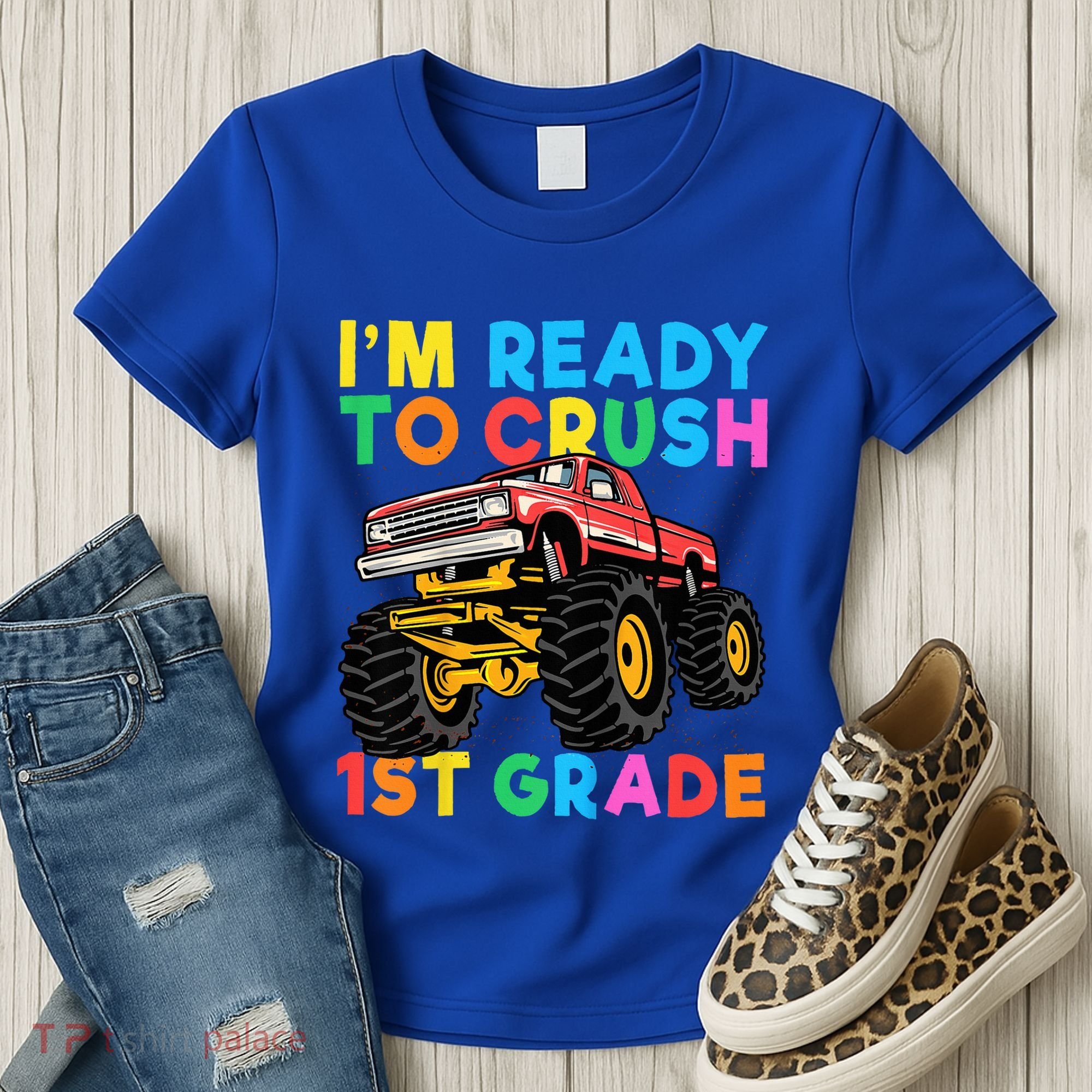 Im Ready To Crush 1st Grade First Day Monster Truck Women's T-Shirt