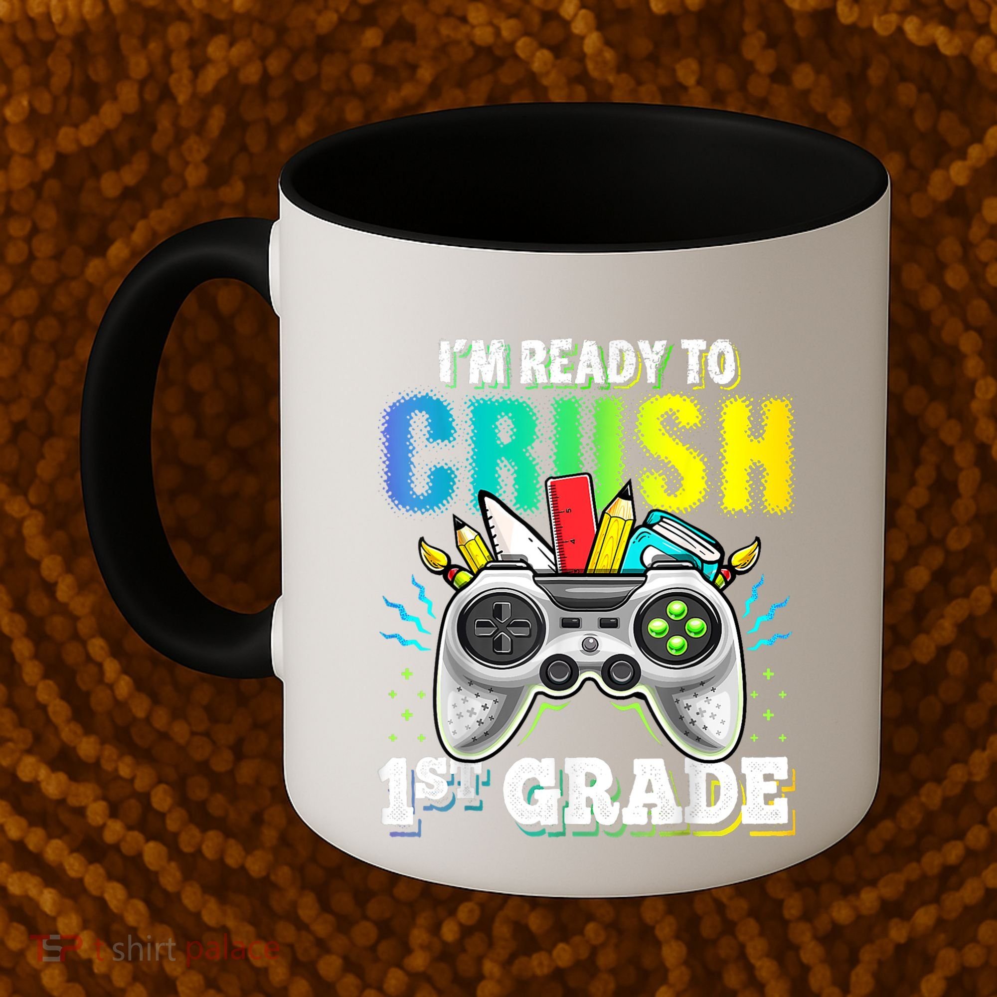 Im Ready To Crush 1st Grade Back To School Video Game Boy Coffee Mug