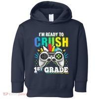 Im Ready To Crush 1st Grade Back To School Video Game Boy Toddler Hoodie thumb 0
