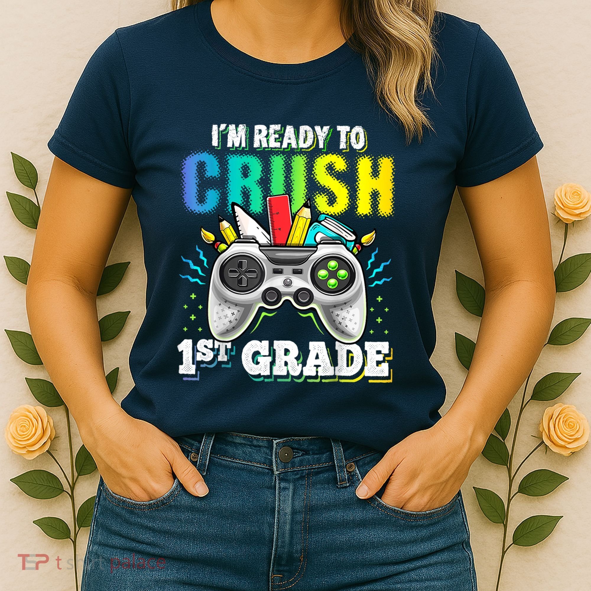 Im Ready To Crush 1st Grade Back To School Video Game Boy Women's T-Shirt