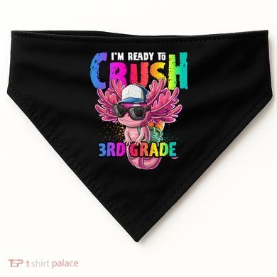 I'm Ready To Crush 3rd Grade Axolotl Back To School 2 USA-Made Doggie Bandana