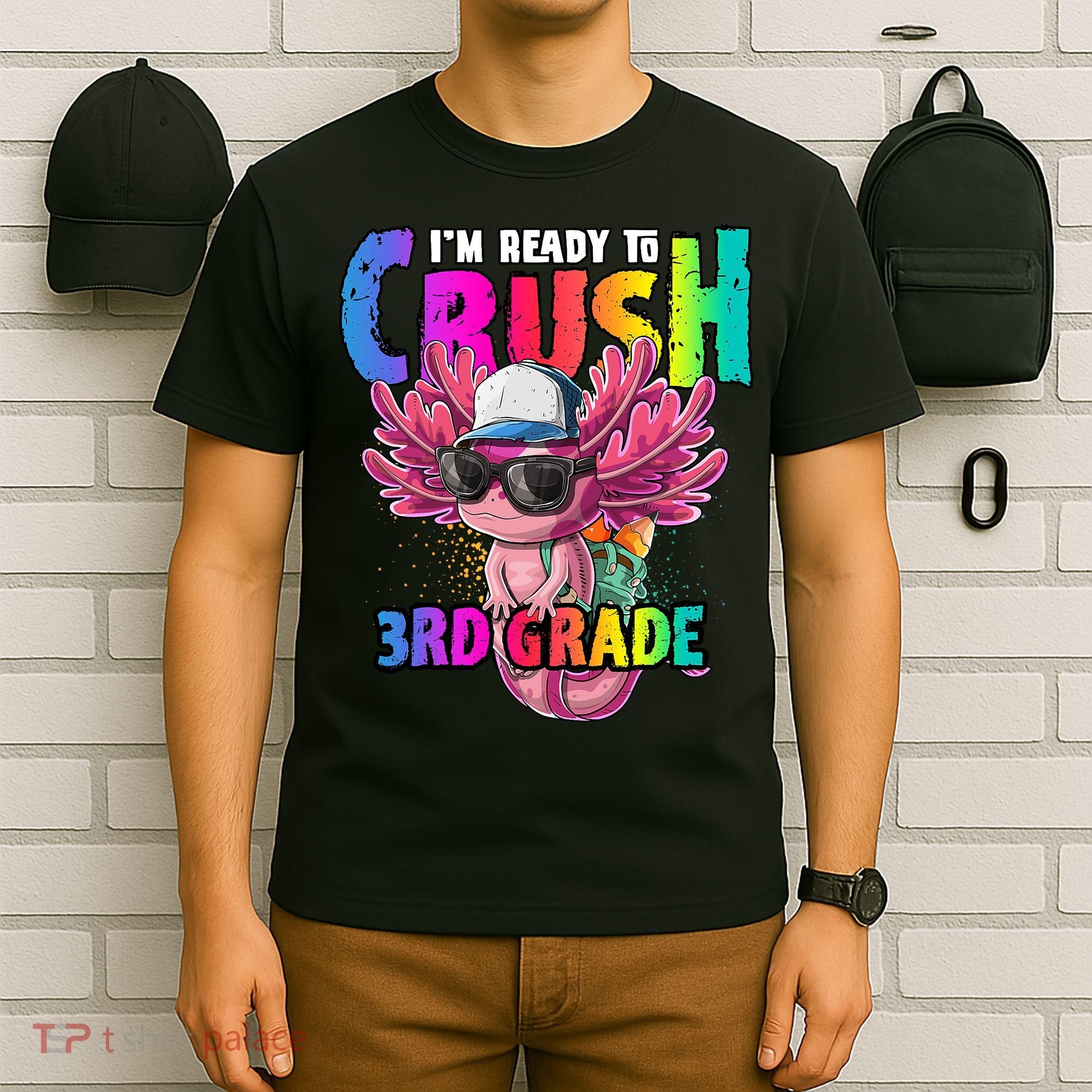 I'm Ready To Crush 3rd Grade Axolotl Back To School 2 T-Shirt