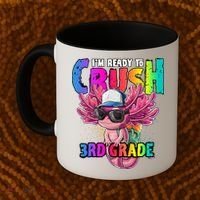 I'm Ready To Crush 3rd Grade Axolotl Back To School 2 Coffee Mug thumb 2