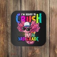 I'm Ready To Crush 3rd Grade Axolotl Back To School 2 Coaster thumb 0