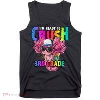 I'm Ready To Crush 3rd Grade Axolotl Back To School 2 Tank Top thumb 0